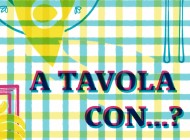 A TAVOLA CON...?